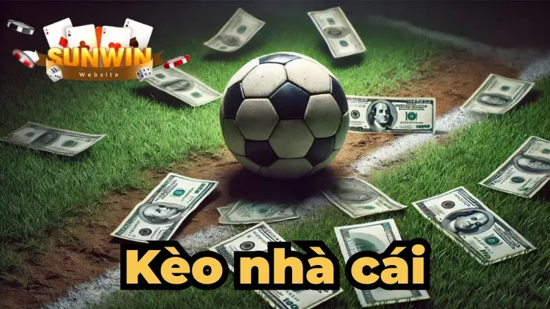 Sơ lược kèo nhà cái Sunwin